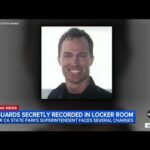 Hidden Camera Watched State Workers In Locker Rooms Former CA State Parks superintendent accused of secretly recording lifeguards